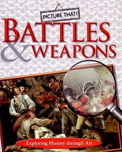 Battles & Weapons
