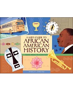 A Kid’s Guide to African American History: More Than 70 Activities