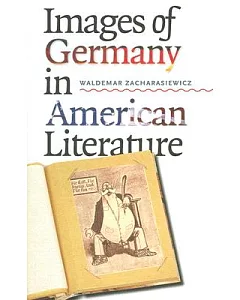 Images of Germany in American Literature