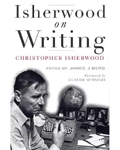 Isherwood on Writing