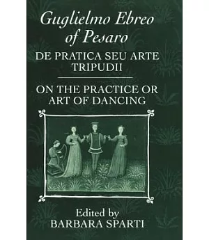 De Pratica Seu Arte Tripudii = on the Practice or Art of Dancing