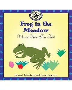 Frog in the Meadow: Music, Now I’m Two