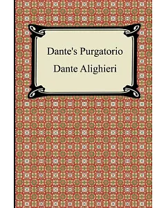 Dante’s Purgatorio: Purgatory