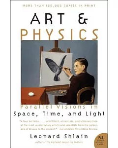 Art & Physics: Parallel Visions in Space, Time, And Light
