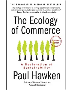 The Ecology of Commerce: A Declaration of Sustainability