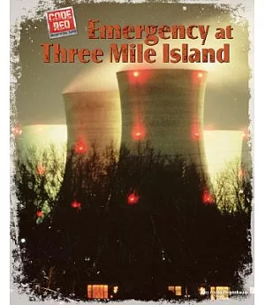 Emergency at Three Mile Island