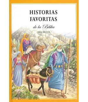 Historias Favoritas: De La Biblia