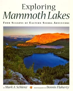 Exploring Mammoth Lakes: Four Seasons of Eastern Sierra Adventure