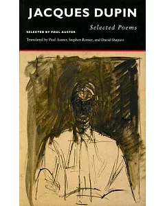 Jacques dupin Selected Poems