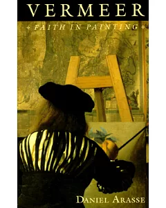 Vermeer: Faith in Painting