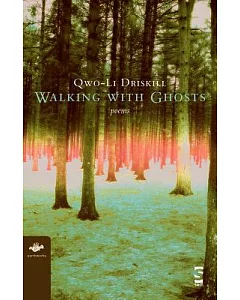 Walking With Ghosts: Poems
