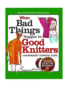 When Bad Things Happen to Good Knitters