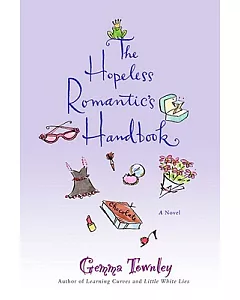 The Hopeless Romantic’s Handbook: A Novel
