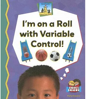 I’m on a Roll With Variable Control!