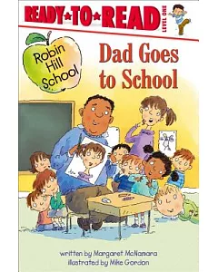 Dad Goes to School