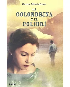 La Golondrina Y El Colibri/ Swallow and the Hummingbird, the