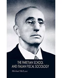 The Paretian School and Italian Fiscal Sociology