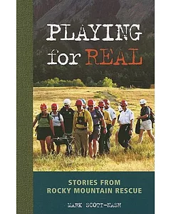 Playing for Real: Stories from Rocky Mountain Rescue