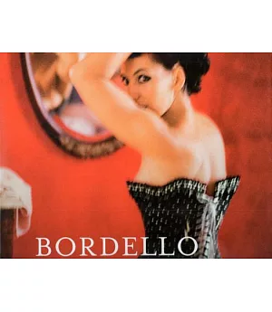 Bordello: With a Foreword by Karl Lagerfeld