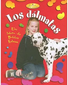 Los Dalmatas/ Dalmatians