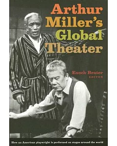 Arthur Miller’s Global Theater