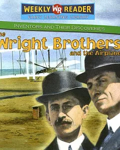 The Wright Brothers and the Airplane