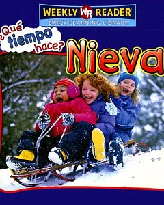 Nieva/Let’s Read About Snow