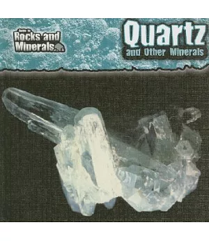 Quartz and Other Minerals