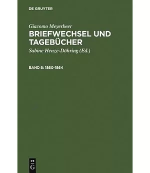 Giacomo Meyerbeer: Briefwchsel Und Tagebuche