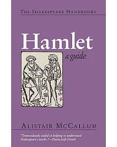 Hamlet: A Guide