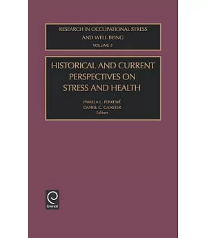 Historical and Current Perspectives on Stress and Health