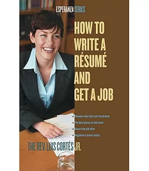 How to Write a Resume And Get a Job