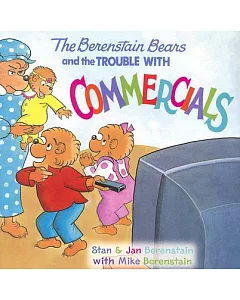 The Berenstain Bears and the Trouble With Commercials
