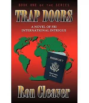 Trap Doors: A Novel of F. B. I. International Intrigue