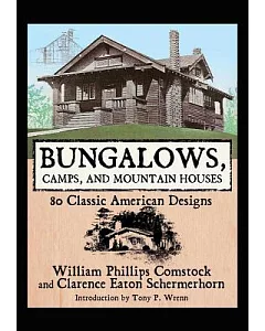 Bungalows, Camps, and Mountain Houses
