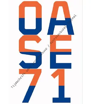 Oase 71: Urban Formation and Collective Spaces