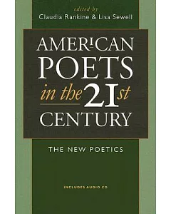 American Poets in the 21st Century: The New Poetics