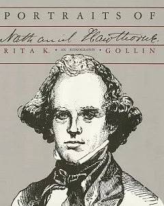 Portraits of Nathanial Hawthorne: An Iconography