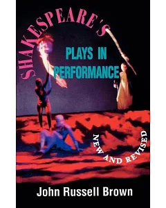 Shakespeare’s Plays in Performance