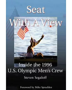 Seat With a View: Inside the 1996 U.S. Olympic Men’s Crew