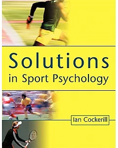 Solutions in Sports Psychology