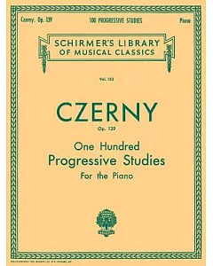 100 Progressive Studies Without Octaves For The Piano: Op. 139
