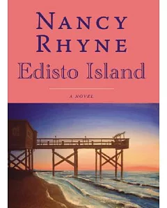 Edisto Island: A Novel