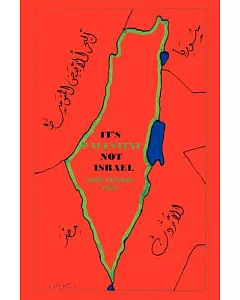 It’s Palestine Not Israel