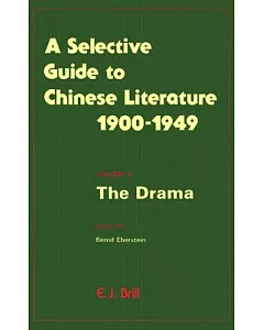 Selective Guide to Chinese Literature 1900-1949: The Novel