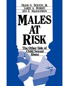 Males at Risk: The Other Side of Child Sexual Abuse