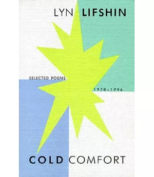 Cold Comfort: Selected Poems 1970-1996