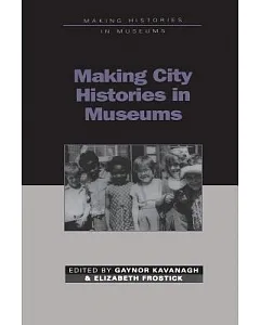 Making City Histories in Museums