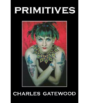 Primitives: Tribal Body Art and the Left-Hand Path