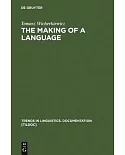 The Making of a Language: The Case of the Idiom of Wilamowice, Southern Poland